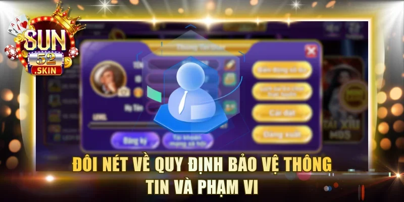 Đôi nét về quy định bảo vệ thông tin và phạm vi